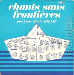 [Pochette de Chants sans frontires : 1/2 (Anne-Marie GILLIE)]