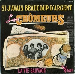 [Pochette de Si j’avais beaucoup d’argent (Les CHMEURS)]