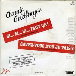 [Pochette de Si…si…si…faut a ! (Claude GOLDFINGER) - verso]