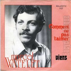 [Pochette de Comment ne pas t’aimer (Marcel WATELET)]