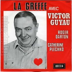 [Pochette de La greffe (Victor GUYAU, Roger DARTON et Catherine PLECHKO)]