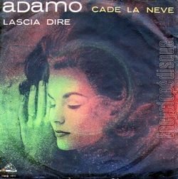 [Pochette de Cade la neve (Salvatore ADAMO)]