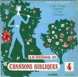 [Pochette de Chansons bibliques 4 (Auguste-Maurice COCAGNAC O.P.)]