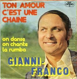 [Pochette de Ton amour c’est une chaine (Gianni FRANCO)]