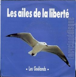 [Pochette de Les ailes de la libert (Les GOLANDS)]