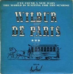 [Pochette de I’ve found a new baby (WILBUR DE PARIS)]