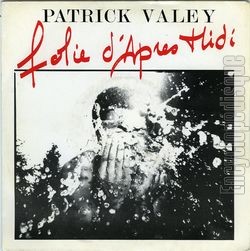 [Pochette de Folie d’aprs-midi (Patrick VALEY)]