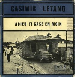 [Pochette de Adieu ti case en moin (Casimir LTANG)]