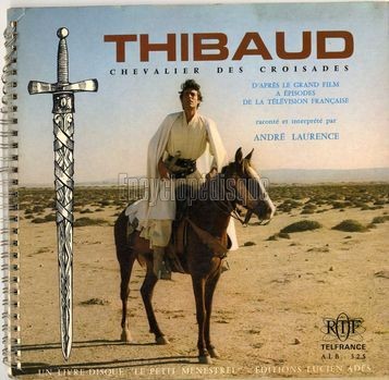 [Pochette de Thibaud, chevalier des Croisades (T.V. (Tlvision))]