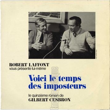 [Pochette de Robert Laffont vous prsente lui-mme "Voici le temps des imposteurs", le quinzime roman de Gilbert Cesbron (DICTION)]