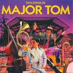 [Pochette de Bons baisers du Major Tom (MAJOR TOM)]
