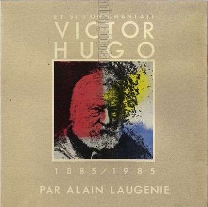 [Pochette de Et si l’on chantait Victor Hugo (Alain LAUGENIE)]