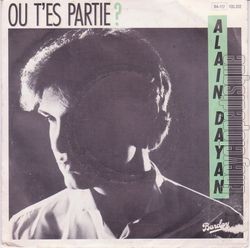 [Pochette de O t’es partie ? (Alain DAYAN)]