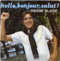 [Pochette de Hello, bonjour, salut (Pierre BLAISE)]