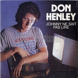 [Pochette de Don HENLEY -  Johnny ne sait pas lire  (Les FRANCOPHILES)]