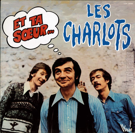[Pochette de Et ta sœur (Les CHARLOTS)]