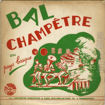 [Pochette de Bal champtre au Pays Basque n 1 (l’orchestre RAMUNTCHO (de Saint-Jean-Pied-De-Port))]
