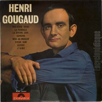[Pochette de Mes cinq sens, La pendule, La divine java… (Henri GOUGAUD)]