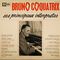 Bruno Coquatrix - Ses principaux interprtes