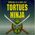 Tortues ninjas