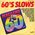 60's slows