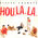 Hou la la