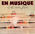 En musique