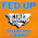 Fed up