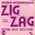 Zig zag