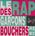 Le rap des Garons Bouchers