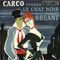 Carco voque le Chat Noir et Bruant