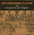 Les derniers Valois - ou - Les guerres de religion